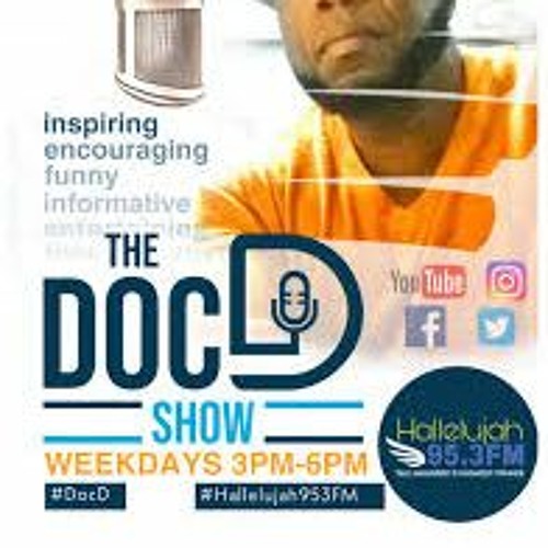I HIT THE WRONG BUTTON - The Doc D Show on Hallelujah 95.3FM