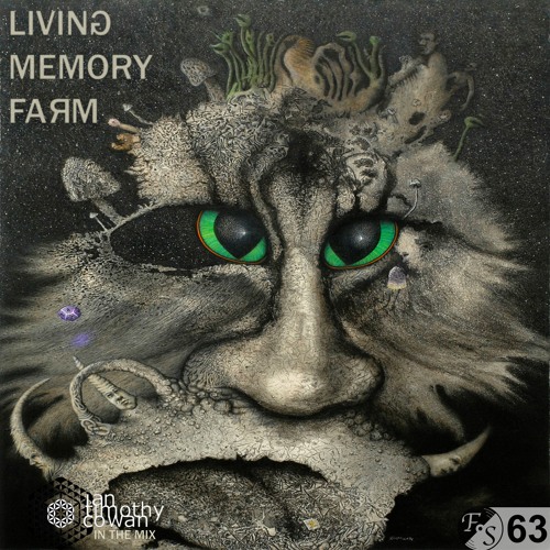 Ian Cowan - Living Memory Farm [Bass Electronica] [FS 63]