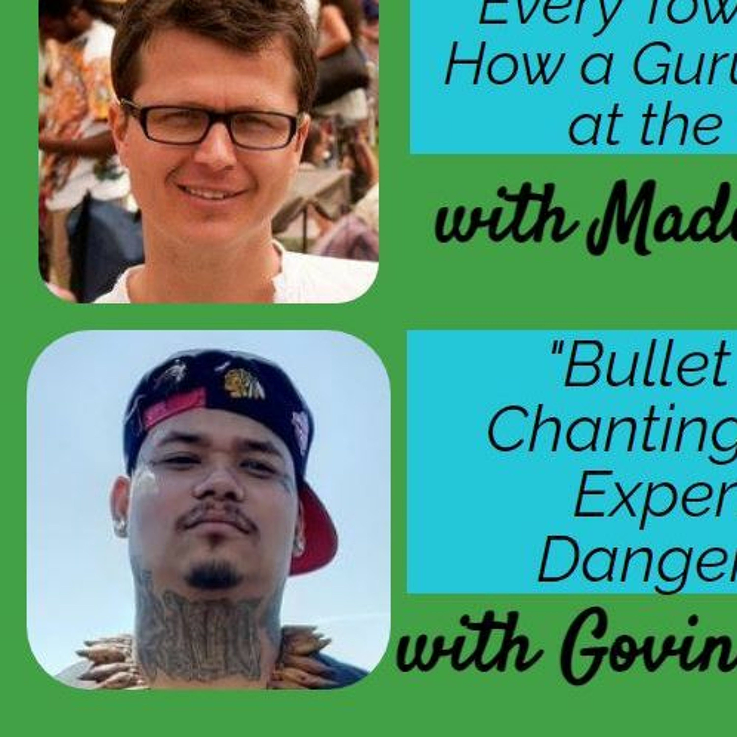 Ep. #055 | My Experience In A Dangerous Gang | feat. Govinda Janmastami