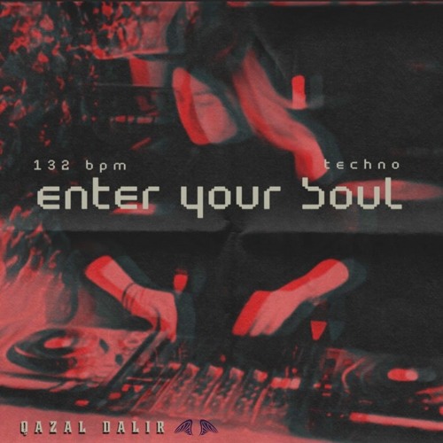 Qazal Dalir - enter your soul