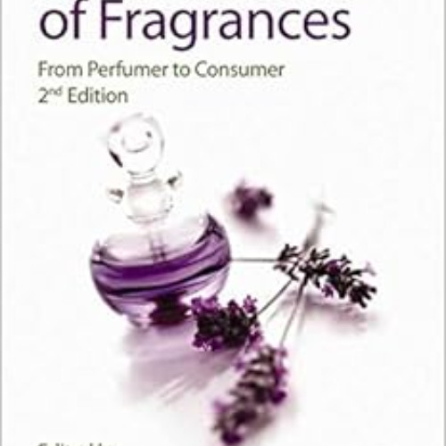 Access PDF 📝 The Chemistry of Fragrances: From Perfumer to Consumer (RSC Paperbacks)