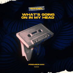 MIX - What’s going on in my head