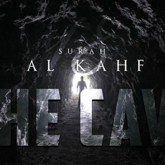 THE CAVE - AL - KAHF (QURAN PROTECTION AGAINST DAJJAL)