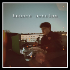 Bounce Session 01