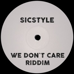We Don`t Care Riddim [Free Download - Hit "BUY" Link]