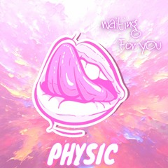 Waiting for you