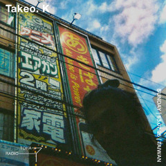 Takeo. K @ TOHA Radio 13.07.2025