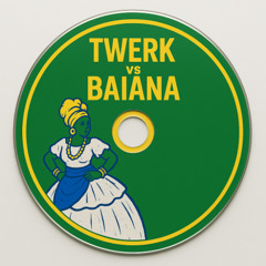 Twerk vs Baiana (Juntaro Edit)