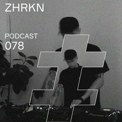 Katacult Podcast 078 — ZHRKN