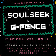 The Continental Presents SOULSEEk, E-Fence, & Crooked Legacy | San Jose, CA