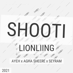 Shooti (LIONLIING x Ayeh x Agha Sheere x Seyram)