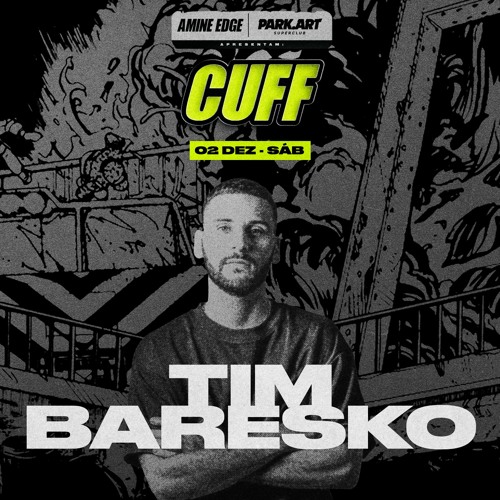 2023.12.02 - Tim Baresko @ CUFF - Park.Art, Pinhais - PR, BR