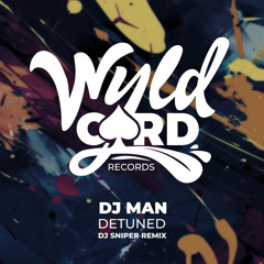 Detuned (Dj Sniper Remix) Snippet :: OUT NOW!!! On WyldCard Records