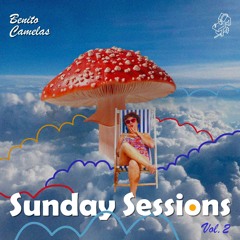 Benito Camelas - Sunday Sessions Vol.2