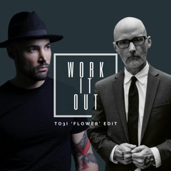 OFFAIAH X Moby - Work It Out (TO3I 'Flower' Edit)
