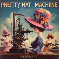 Pretty Hat Machine