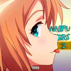 Waifu Watcher 2 [Prod. will!]