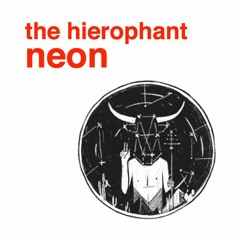 Neon | The Hierophant