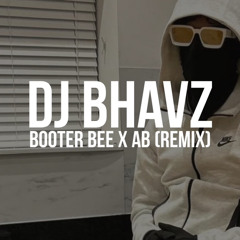 Booter Bee x AB - Lost In Your Love (Remix) | DJ Bhavz