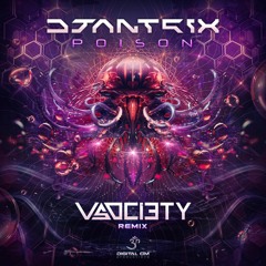 Djantrix - Poison (V Society Remix) Out Now | Digital Om