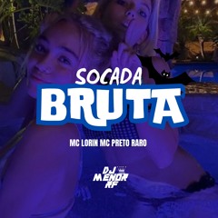 MC LORIN MC PRETO RARO -  SOCADA BRUTA [ DJ MENOR RF ] 2024
