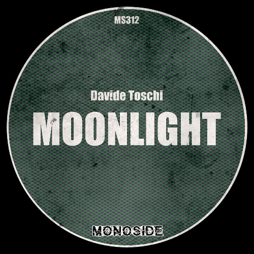Davide Toschi - MOONLIGHT // MS312