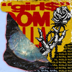 GIRLS X PUSH [Holo Rival Bootleg]