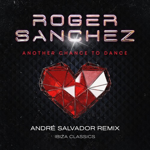 Roger Sanchez - Another Change (André Salvador Remix)