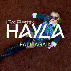 Fall Again ( IGx Remix )