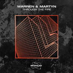 Warren & Martyn - Through The Fire (Extended Mix)
