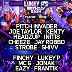 Flexxin Lukey P's Birthday Bash (Live Set) DJ Strobe ft. MC's Frantik, Jonak, Buckley, Lukey P, Eazy