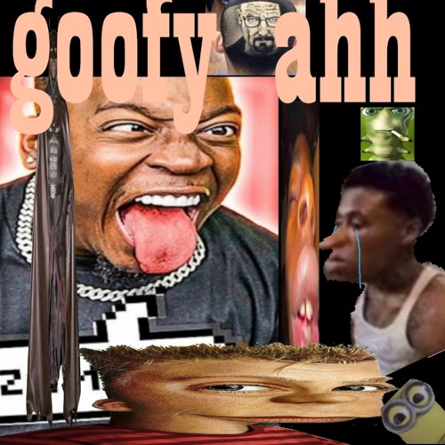 Goofy Ahh Song - ihymiaa