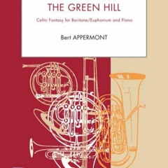 The Green Hill - Celtic Fantasy for Euphonium