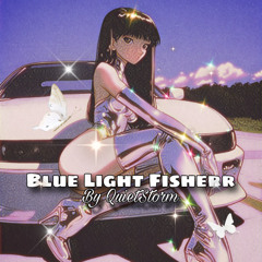 Blue Light Fisherr