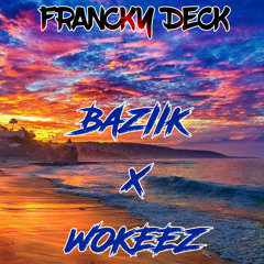 FRANCKY DECK (Baziik X Wokeez)