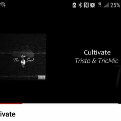 Cultivate ft TricMic