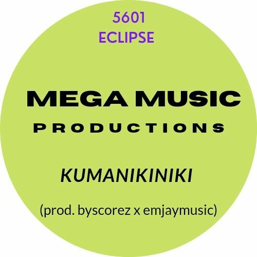 Kumanikiniki (prod. byscorez x emjaymusic)