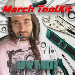 MARCH TOOLKIT