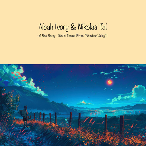 A Sad Song - Alex's Theme (From "Stardew Valley")