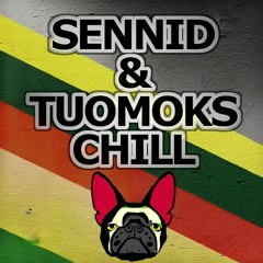 SENNID & TUOMOKS - CHILL