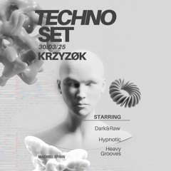TechnoSet#2 | 2025 | "Hypnotic & Dark Grooves"| Krzyzøk |