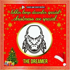 Lekker Lomp Kerstavond Special - The Dreamer