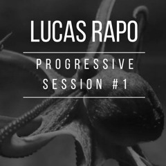 LUCAS RAPO | Progressive Session #1