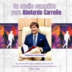 Un sueño cumplido para Abelardo Carreño