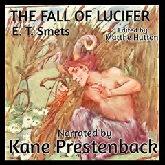 [GET] PDF EBOOK EPUB KINDLE The Fall of Lucifer or the Origin of Sin by  E. T. Smets,