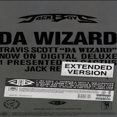 Travis Scott – Da Wizard (Interlude) [From Jackboys 2 Deluxe]