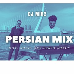 DJ MIR2 - BEST OF PERSIAN XXL PARTY MIX | 2021 | SASY | HAMID SEFAT | MOHAMMAD HESHMATI | CLUB SONGS