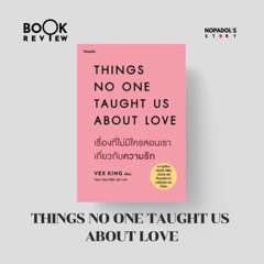 EP 2421 Book Review Things No One Taught Us About Love