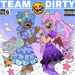 DirtyButt - TEAM DIRTY