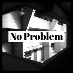 A Mack - No Problem